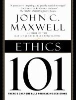 Ethics 101_ What Every Leader N - John Maxwell-1 (3).pdf